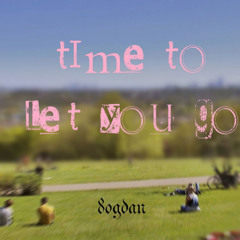 Time to Let You Go (remastered)