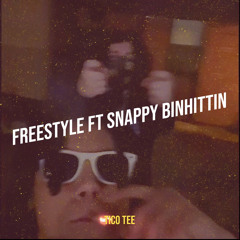 FREESTYLE Ft. snappy binhittin     (prod.RicoGotThatFye)