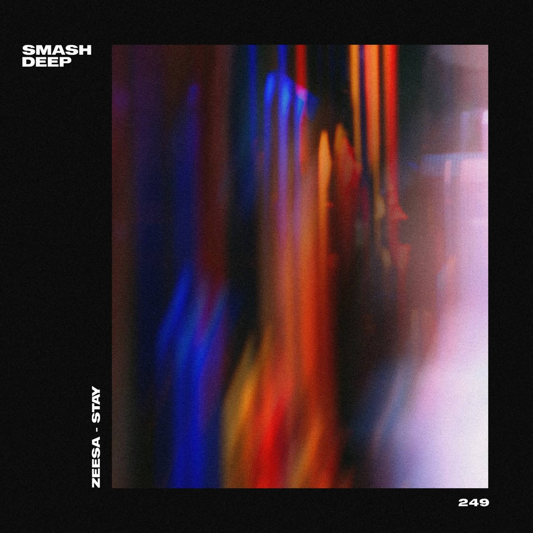 Zeesa Stream Zeesa - Stay by Smash The House | Listen online for free on ...