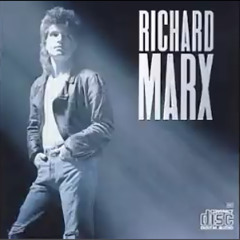 Richard Marx - Should’ve Known Better