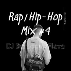 Rap/Hip-Hop Mix #4