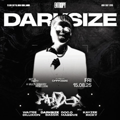 PARADOX AT ENTROPY | 15/8/2025 (SET)