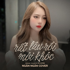 Rất Lâu Rồi Mới Khóc (Cover)