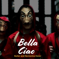 Bella Ciao - La Casa de Papa - Guitar and Harmonica Cover