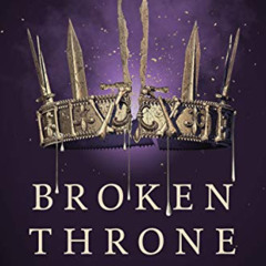 DOWNLOAD EBOOK 📕 Broken Throne: A Red Queen Collection by  Victoria Aveyard EPUB KIN