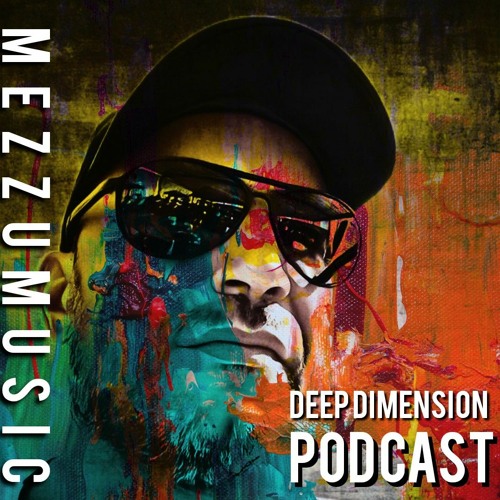 MEZZU and the Deepmension Set (Deep melodic, Progressive and Techno)