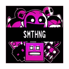 ---SMTHNG---