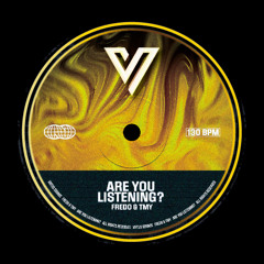 Fredo & TMY - Are You Listening? [FREE DL]
