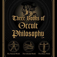 [DOWNLOAD] KINDLE 📭 Three Books of Occult Philosophy by  Heinrich Cornelius Agrippa