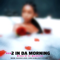VCD - 2 in Da Morning