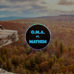 O.M.A - Lose Control (ft. Mayhem)
