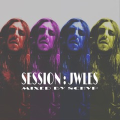 SESSION : JWLES :: Mixed by 8Chvp :: *HORS SERIE*