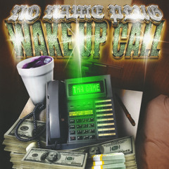 WAKE UP CALL [PROD. NONAMEPLUG]