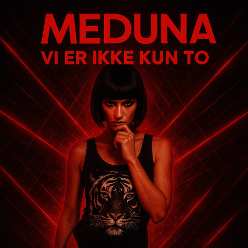 Meduna - Vi er ikke kun to