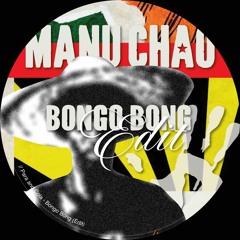 Manu Chao - Bongo Bong (Para & Cola edit)