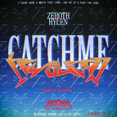 CATCHMEIFYOUCAN (with Hylen)