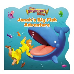 PDF ONLINE⚡️(PDF)❤️ The Beginner's Bible Jonah's Big Fish Adventure