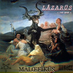 LÅZARÜS - Mälœfîküs