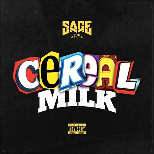 Cereal Milk (Produced by Sage The Gemini)