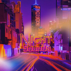 Night Sounds - Kordie (Original Mix)