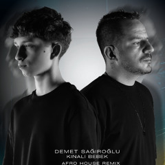 Demet Sağıroğlu - Kınalı Bebek ( Alp Bahtiyar & Ercan Benek Remix )