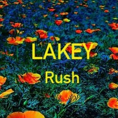LAKEY INSPIRED-Rush