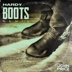 BOOTS - Hardy (John Price, Roadhouse Remix)