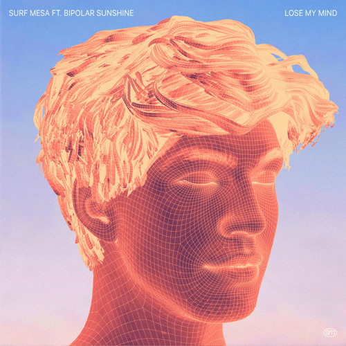 Surf Mesa - Lose My Mind (feat. Bipolar Sunshine)
