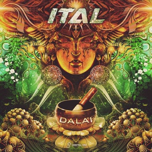 Ital - Dalai | OUT NOW on Digital Om!