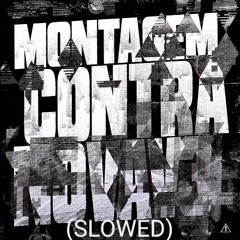 MONTAGEM CONTRA NOVA V3 (SLOWED) - DJ EVTN 7, DJ NK5 DA ZN, DJ GATO 011
