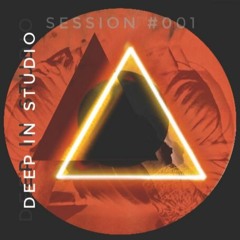 DEEP IN STUDIO SESSION X AUG SET