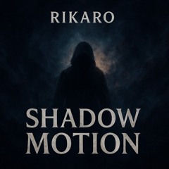 Shadow Motion