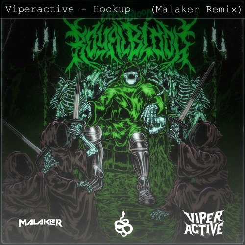 Viperactive - Hookup (Malaker Remix) [Free Download]