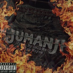 JUMANJ! (Prod. By Call Me G)