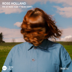 Rose Holland - 07 November 2025