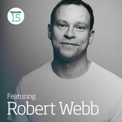 #15: March Madness for More Mantel, Pete Paphides, Robert Webb & More…