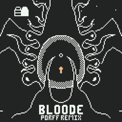 RefraQ - Bloode [Porff Remix]
