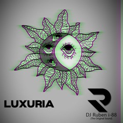 Luxuria - DJ Ruben i-88 [The Original Sound] 2024