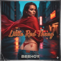 My Little Red Thong