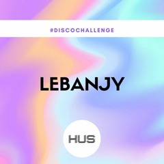 Disco Challenge 08 - Lebanjy