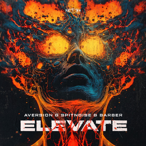 Aversion & Spitnoise & Barber - Elevate