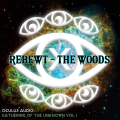 Rebewt - The Woods