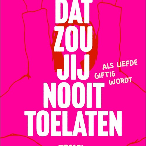 Read/Download Dat zou jij nooit toelaten BY : Tessel ten Zweege