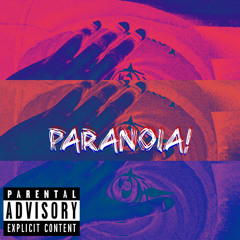 Paranoia! (Prod. llouis)