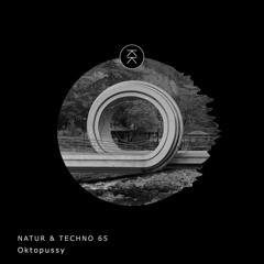 Natur & Techno 065 - oktopussy