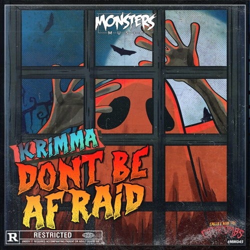 krimma- Don't Be Afraid (Monsters Music)