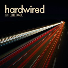 Elite Force - Hardwired