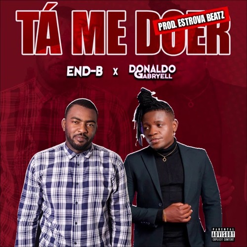 End-B feat. Donaldo Gabryell - Tá Me Doer