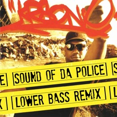KRS-One - Sound Of Da Police (Lower Bass Remix)