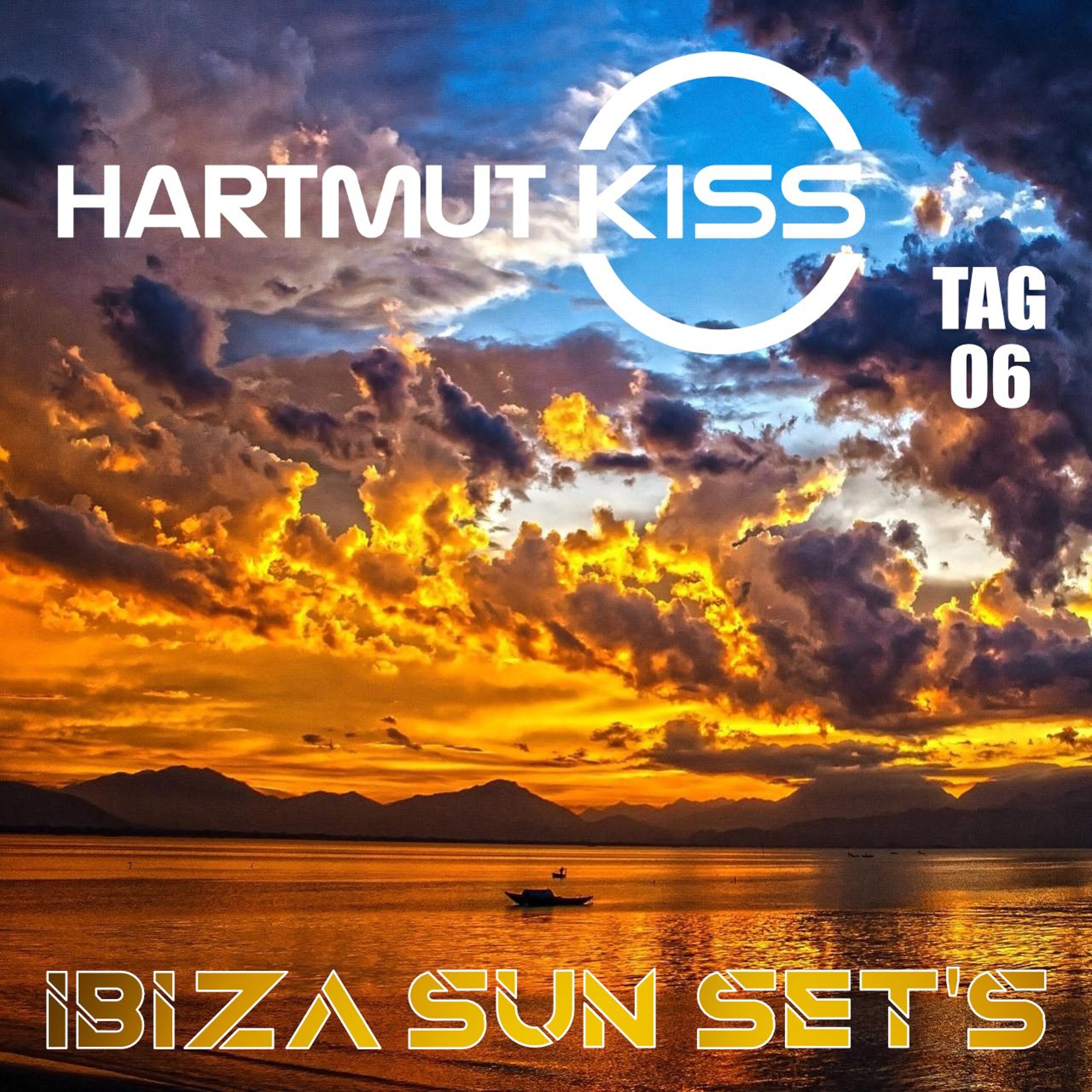 IBIZA SUN SET'S - Tag 06 episode artwork